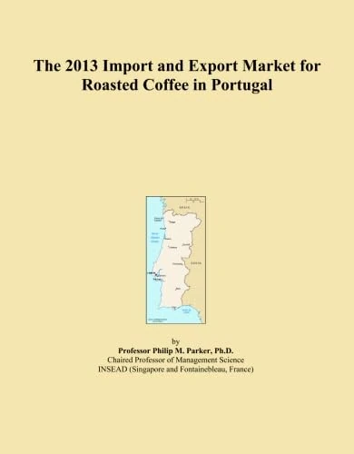 The 2013 Import and Export Market for Roasted Coffee in Portugal