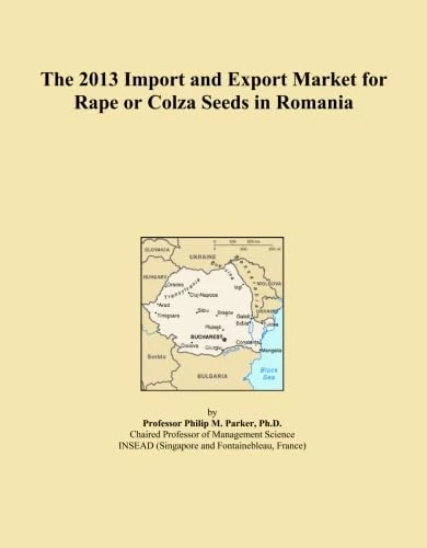 The 2013 Import and Export Market for Rape or Colza Seeds in Romania