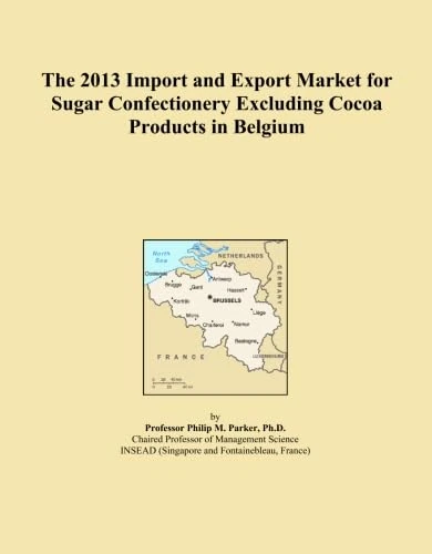 The 2013 Import and Export Market for Sugar Confectionery Excluding Cocoa Products in Belgium