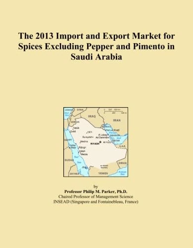 The 2013 Import and Export Market for Spices Excluding Pepper and Pimento in Saudi Arabia