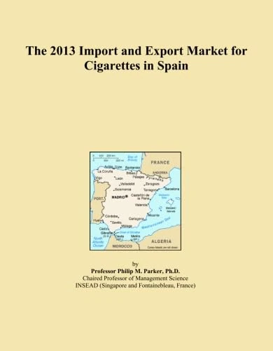 The 2013 Import and Export Market for Cigarettes in Spain