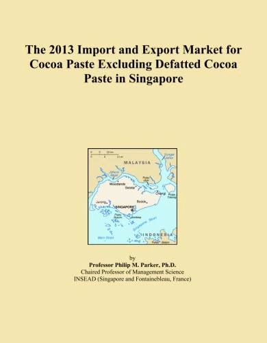 The 2013 Import and Export Market for Cocoa Paste Excluding Defatted Cocoa Paste in Singapore