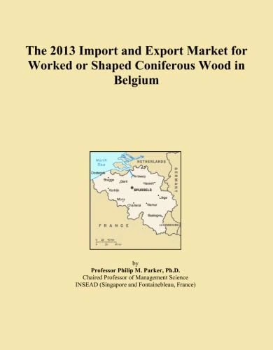 The 2013 Import and Export Market for Worked or Shaped Coniferous Wood in Belgium