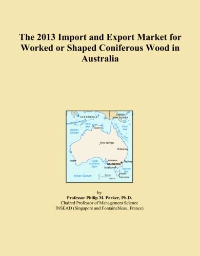 The 2013 Import and Export Market for Worked or Shaped Coniferous Wood in Australia