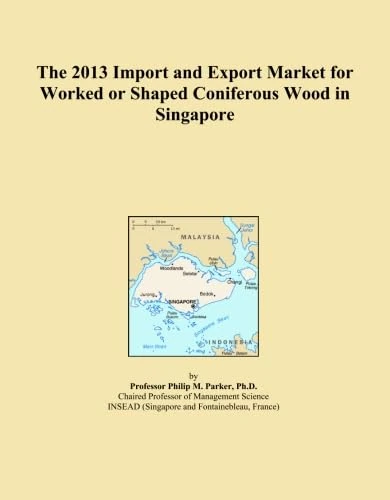 2013 Import Export Market Worked Coniferous Wood Singapore