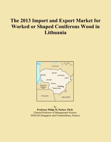 The 2013 Import and Export Market for Worked or Shaped Coniferous Wood in Lithuania