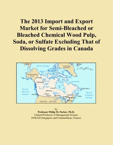 The 2013 Import and Export Market for Semi-Bleached or Bleached Chemical Wood Pulp, Soda, or Sulfate Excluding That of Dissolving Grades in Canada