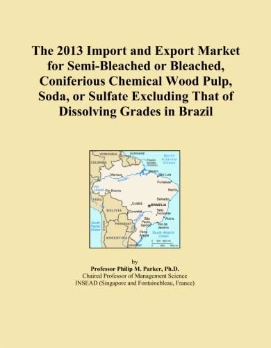 The 2013 Import and Export Market for Semi-Bleached or Bleached, Coniferious Chemical Wood Pulp, Soda, or Sulfate Excluding That of Dissolving Grades in Brazil