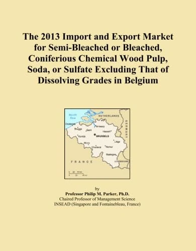 The 2013 Import and Export Market for Semi-Bleached or Bleached, Coniferious Chemical Wood Pulp, Soda, or Sulfate Excluding That of Dissolving Grades in Belgium