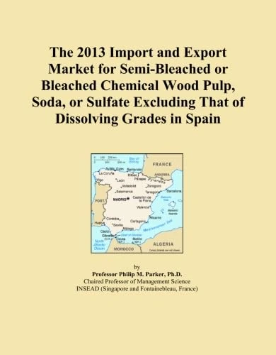 The 2013 Import and Export Market for Semi-Bleached or Bleached Chemical Wood Pulp, Soda, or Sulfate Excluding That of Dissolving Grades in Spain