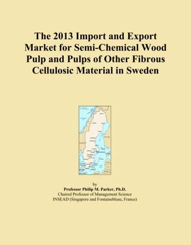 The 2013 Import and Export Market for Semi-Chemical Wood Pulp and Pulps of Other Fibrous Cellulosic Material in Sweden