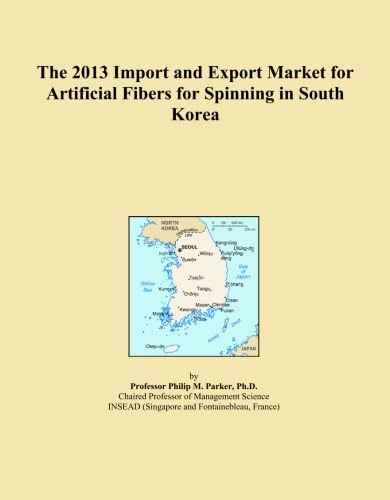 The 2013 Import and Export Market for Artificial Fibers for Spinning in South Korea