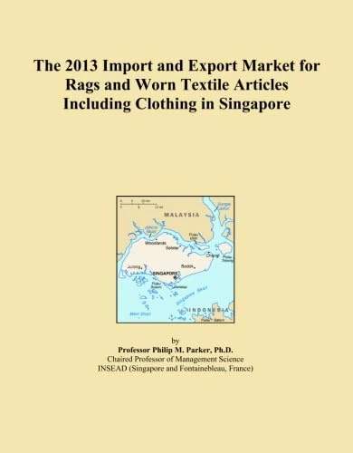 The 2013 Import and Export Market for Rags and Worn Textile Articles Including Clothing in Singapore
