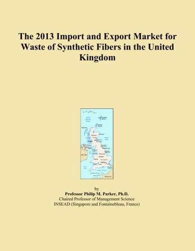 The 2013 Import and Export Market for Waste of Synthetic Fibers in the United Kingdom