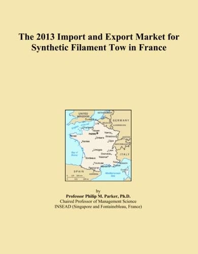 The 2013 Import and Export Market for Synthetic Filament Tow in France