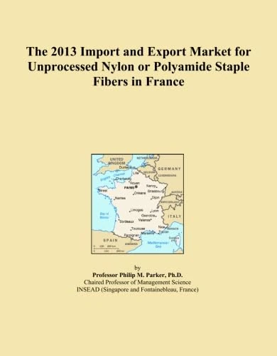 The 2013 Import and Export Market for Unprocessed Nylon or Polyamide Staple Fibers in France