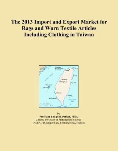 The 2013 Import and Export Market for Rags and Worn Textile Articles Including Clothing in Taiwan
