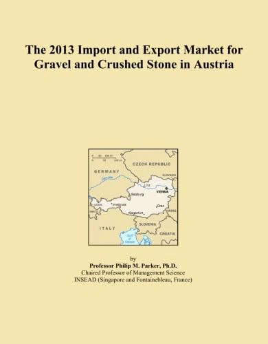 The 2013 Import and Export Market for Gravel and Crushed Stone in Austria