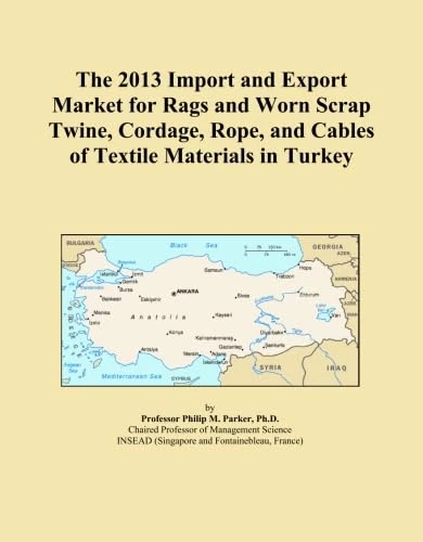 The 2013 Import and Export Market for Rags and Worn Scrap Twine, Cordage, Rope, and Cables of Textile Materials in Turkey
