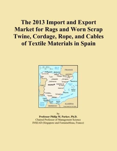 The 2013 Import and Export Market for Rags and Worn Scrap Twine, Cordage, Rope, and Cables of Textile Materials in Spain