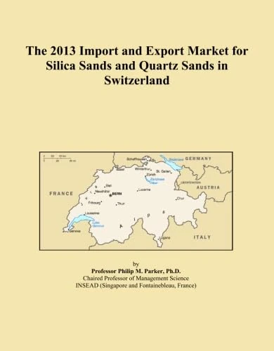 Silica and Quartz Sands Import Export Market Switzerland 2013