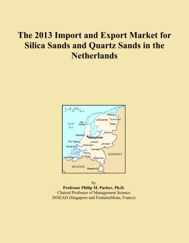 The 2013 Import and Export Market for Silica Sands and Quartz Sands in the Netherlands