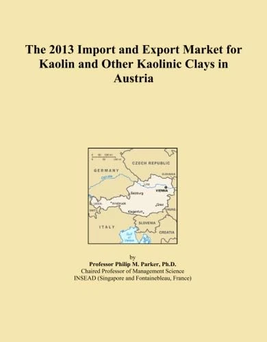 The 2013 Import and Export Market for Kaolin and Other Kaolinic Clays in Austria