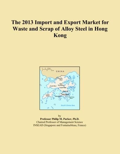 The 2013 Import and Export Market for Waste and Scrap of Alloy Steel in Hong Kong