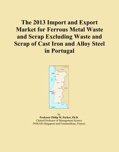 The 2013 Import and Export Market for Ferrous Metal Waste and Scrap Excluding Waste and Scrap of Cast Iron and Alloy Steel in Portugal