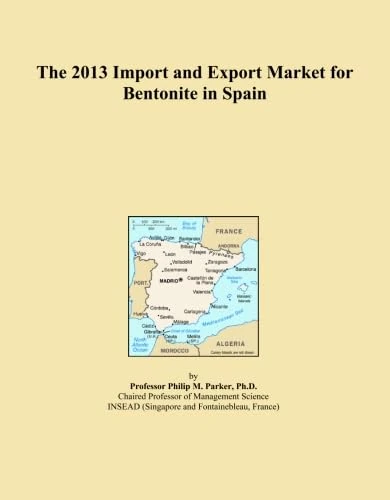 The 2013 Import and Export Market for Bentonite in Spain