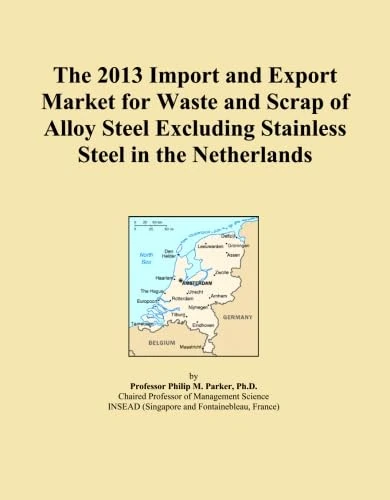 The 2013 Import and Export Market for Waste and Scrap of Alloy Steel Excluding Stainless Steel in the Netherlands