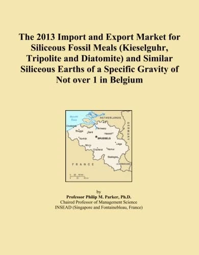 2013 Belgium Siliceous Fossil Meals Import Export Market Data