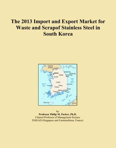 The 2013 Import and Export Market for Waste and Scrapof Stainless Steel in South Korea