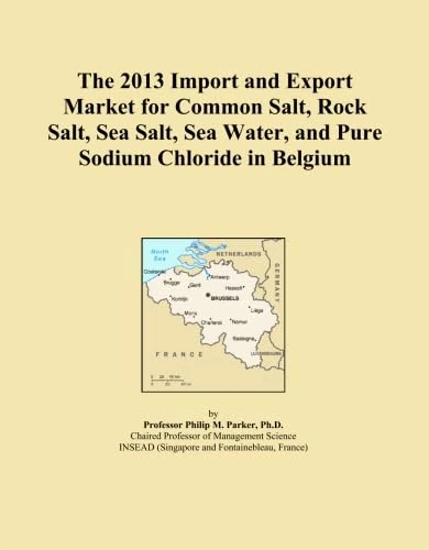 The 2013 Import and Export Market for Common Salt, Rock Salt, Sea Salt, Sea Water, and Pure Sodium Chloride in Belgium