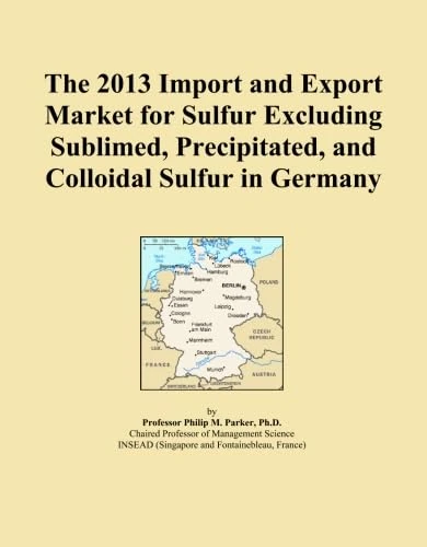 The 2013 Import and Export Market for Sulfur Excluding Sublimed, Precipitated, and Colloidal Sulfur in Germany