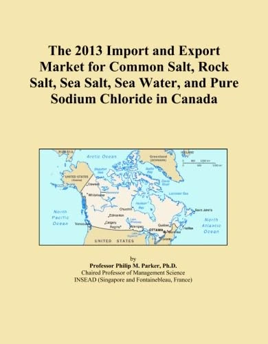 The 2013 Import and Export Market for Common Salt, Rock Salt, Sea Salt, Sea Water, and Pure Sodium Chloride in Canada