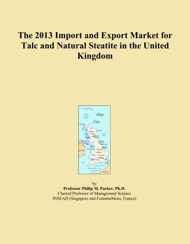 The 2013 Import and Export Market for Talc and Natural Steatite in the United Kingdom