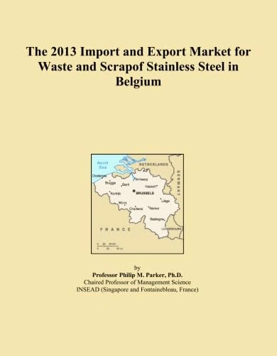 The 2013 Import and Export Market for Waste and Scrapof Stainless Steel in Belgium