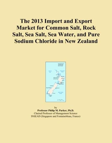 The 2013 Import and Export Market for Common Salt, Rock Salt, Sea Salt, Sea Water, and Pure Sodium Chloride in New Zealand