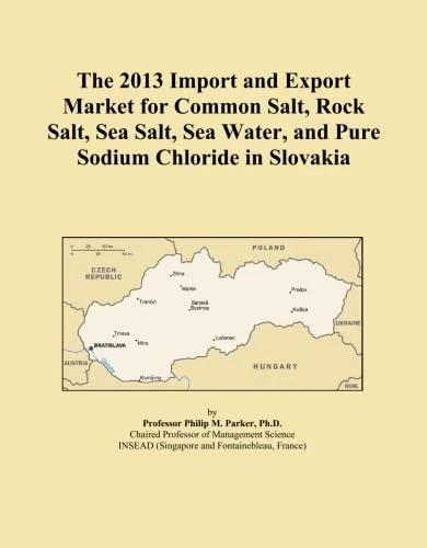 The 2013 Import and Export Market for Common Salt, Rock Salt, Sea Salt, Sea Water, and Pure Sodium Chloride in Slovakia