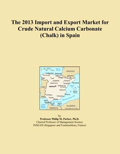 The 2013 Import and Export Market for Crude Natural Calcium Carbonate (Chalk) in Spain