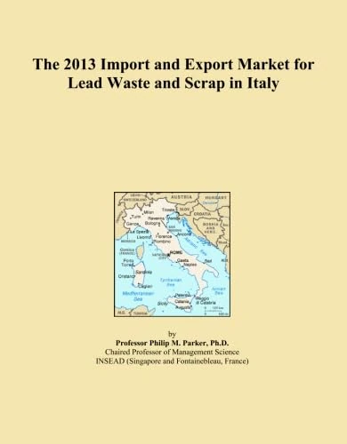 The 2013 Import and Export Market for Lead Waste and Scrap in Italy