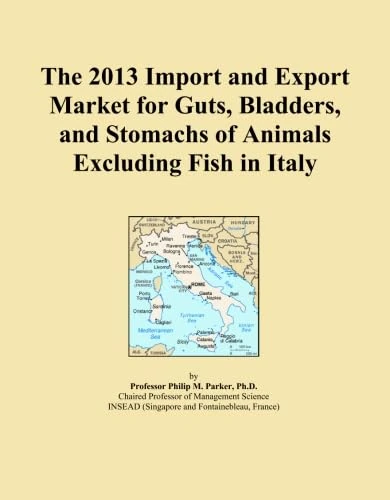 The 2013 Import and Export Market for Guts, Bladders, and Stomachs of Animals Excluding Fish in Italy