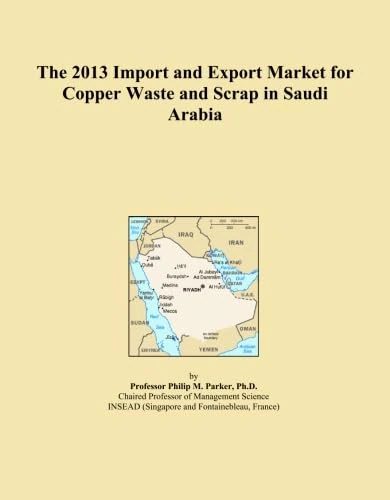 The 2013 Import and Export Market for Copper Waste and Scrap in Saudi Arabia