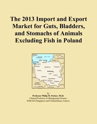 The 2013 Import and Export Market for Guts, Bladders, and Stomachs of Animals Excluding Fish in Poland
