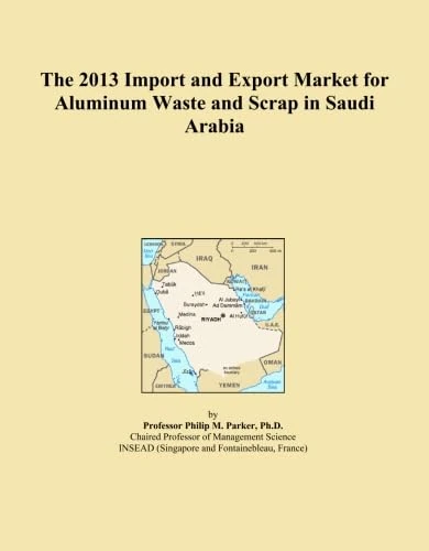The 2013 Import and Export Market for Aluminum Waste and Scrap in Saudi Arabia