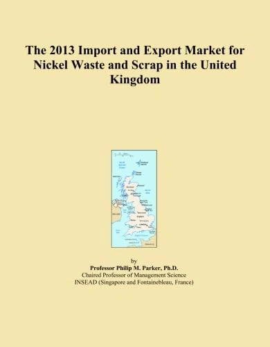 The 2013 Import and Export Market for Nickel Waste and Scrap in the United Kingdom