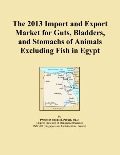 The 2013 Import and Export Market for Guts, Bladders, and Stomachs of Animals Excluding Fish in Egypt