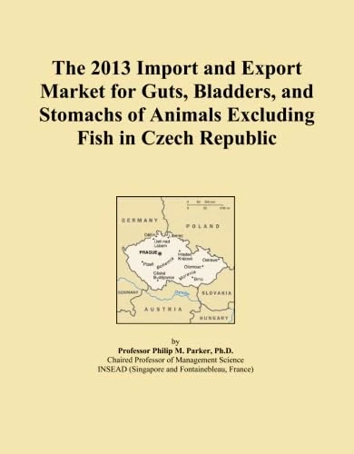 The 2013 Import and Export Market for Guts, Bladders, and Stomachs of Animals Excluding Fish in Czech Republic