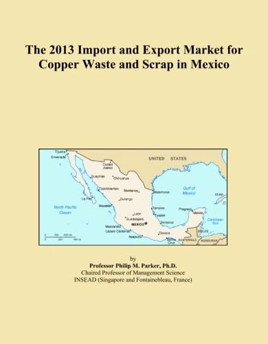The 2013 Import and Export Market for Copper Waste and Scrap in Mexico